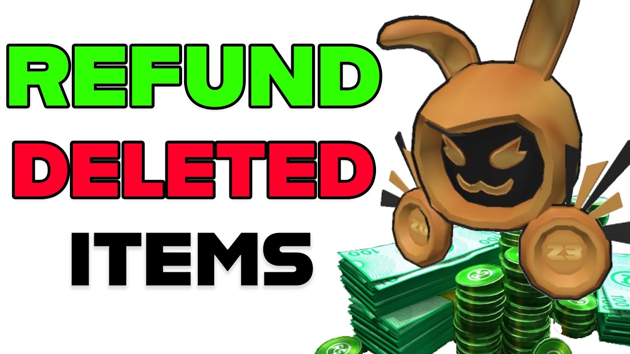 Roblox' Users Want to Know: How Do You Get a Refund for Deleted Items?