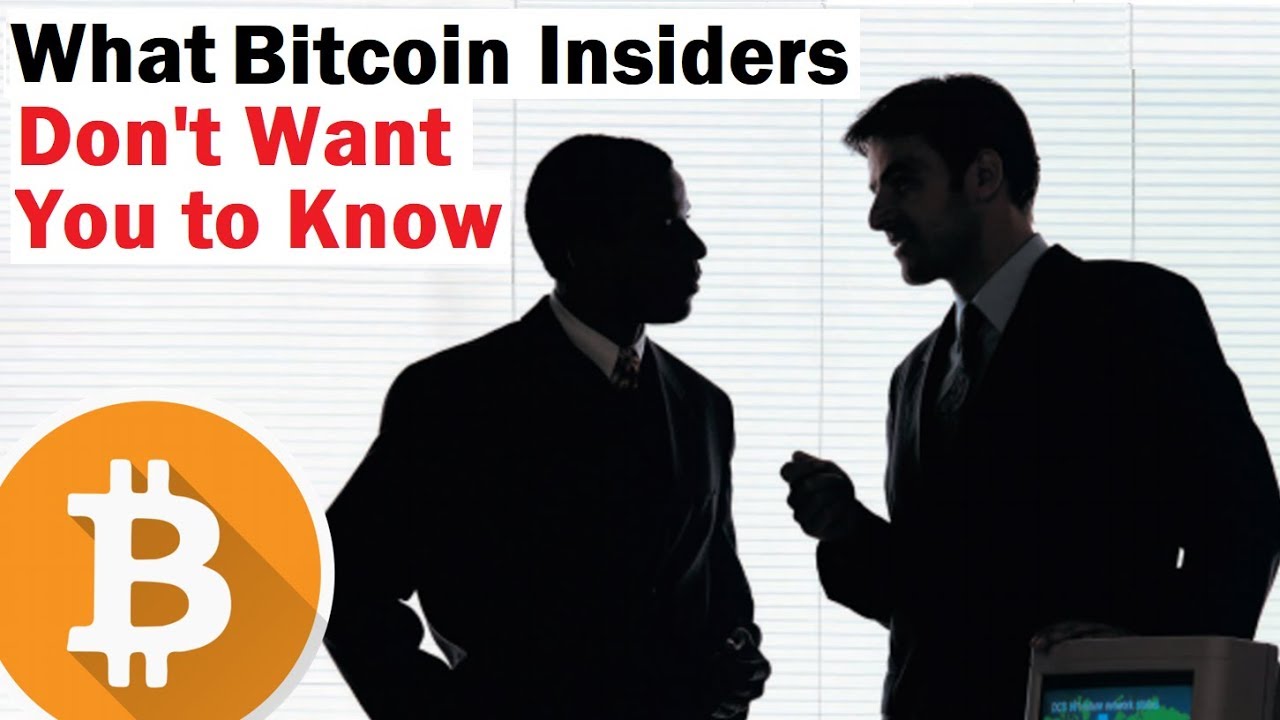 The Bitcoin Secret Insiders Don't Want You to Know YouTube The Bitcoin Secret Insiders Don't Want You to Know YouTube