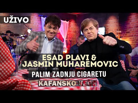 JASMIN MUHAREMOVIC I ESAD PLAVI - PALIM ZADNJU CIGARETU | 2021 | UZIVO | OTV VALENTINO