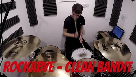Rockabye - Clean Bandit - Drum Cover