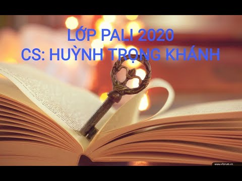 LỚP PALI B4.2C ( T7 25/4/2020) - HUỲNH TRỌNG KHÁNH