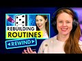 How to rebuild your routines when everything changes  rewind