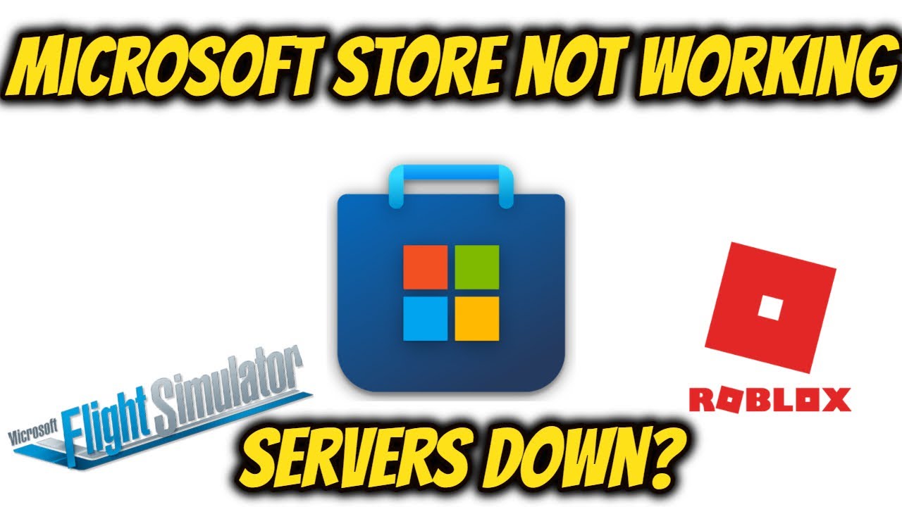 Microsoft Store Not Working Servers Down YouTube Microsoft Store Not Working Servers Down YouTube