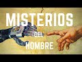 Enigmas del Hombre: ¿De Dónde Venimos? ¿A Dónde Vamos?