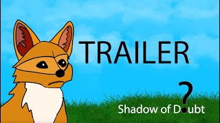 Shadow Of Doubt Trailer