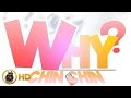 Chin Chin - Why (Gully Bop Diss) [Heaven Riddim] January 2016