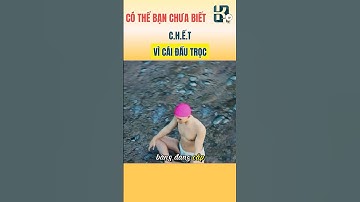C.H.Ế.T vì cái đầu trọc | Có thể bạn chưa biết #shorts