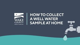 How to Collect a Well Water Sample at Home