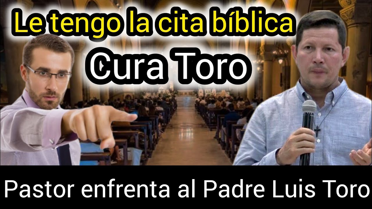 El BAUSTISMO es solo para adultos yo si se lo demuestro 😱 PADRE LUIS TORO VS PASTOR PROTESTANTE
