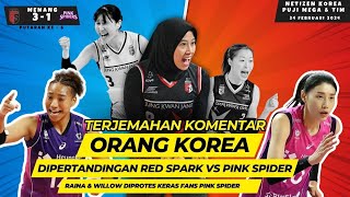 terjemahan komentar orang korea pada megawati ketika red spark mengalahkan pink spider diputaran 6