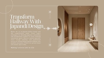 Transform Hallway With Japandi Design | Japandi 101