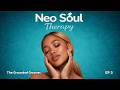 Neo Soul Therapy Only Us Tonight Soulful Experience EP 3 Neo Soul Therapy Only Us Tonight Soulful Experience EP 3