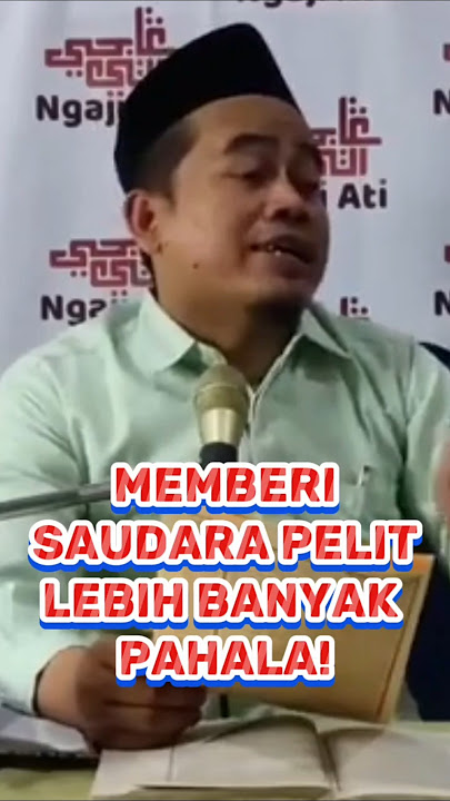 MEMBERI SAUDARA PELIT LEBIH BANYAK PAHALA!