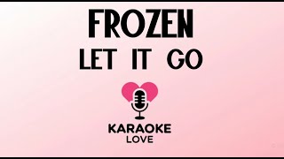 Frozen - Let It Go (Idina Menzel) (Karaoke Version)