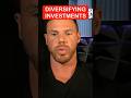 Diversifying Investments