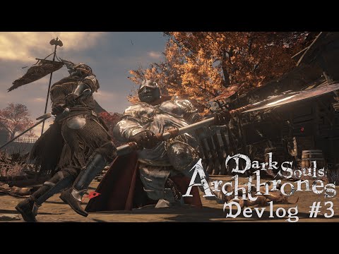 Devlog #3: "Great" Weapons, Movesets, Light Armor - Dark Souls: Archthrones
