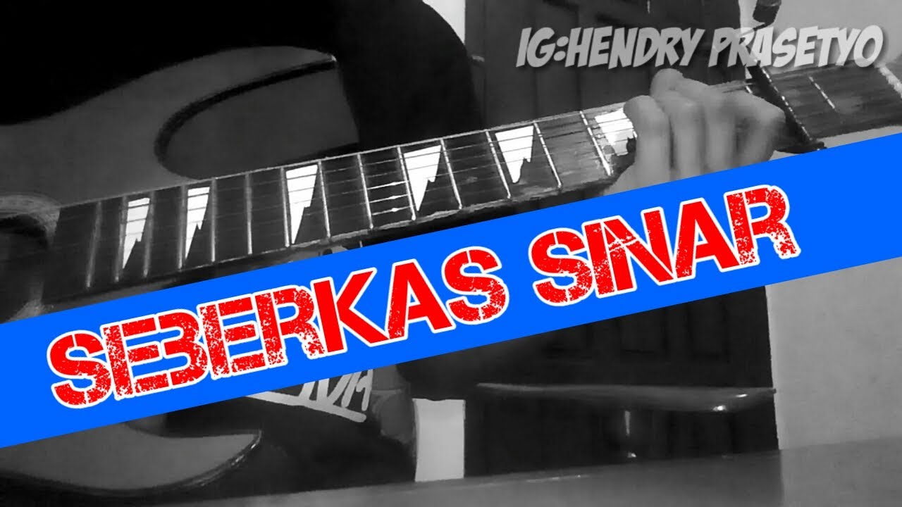 Seberkas sinar-nike ardila||petikan gitar+lirik (hendry cover) - YouTube