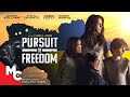Pursuit of freedom  full movie  incredible true story