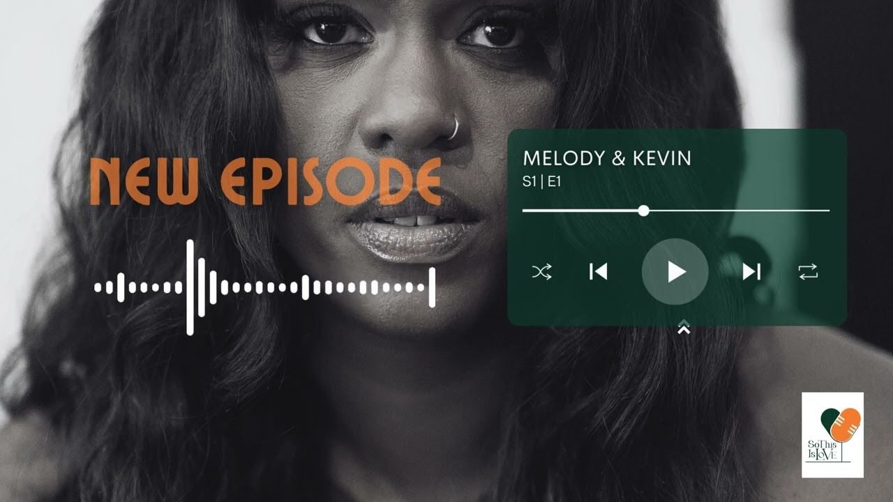 Thumbnail for Melody and Kevin, the first episode of So This Is Love