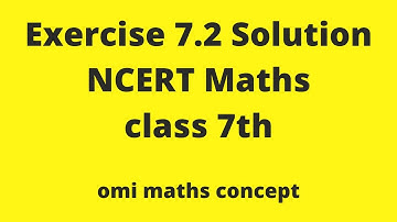 Exercise 7.2 Solution NCERT class 7th