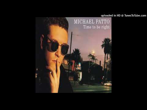 Mike Patto — Michael Patto - Time To Be Right (1991)