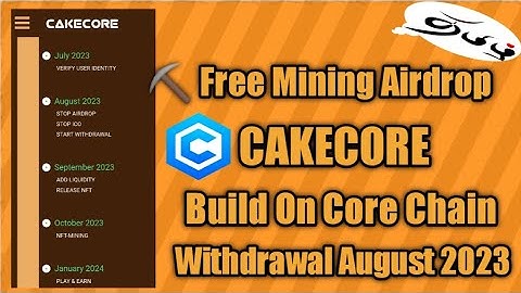 CAKECORE mining Build On Corechain. Free Mining Airdrop. earnyfi