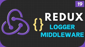 Redux Complete Course #19 | Logger Middleware