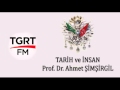 Şah ve Sultan Romanı (Prof Dr Ahmet Şimşirgil) Tarih ve İnsan TGFT FM