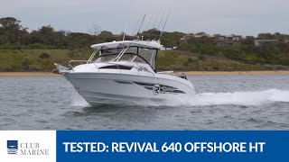 Revival 640 Offshore Hard Top Review | Club Marine TV