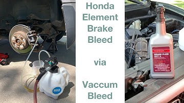 Honda Element  - Brake Bleed via Vacuum Bleed/Flush Tool