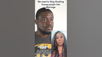 We need to Stop Rushing Young people into Marriage #marriageadvise #marriedlife #reaction #dating
