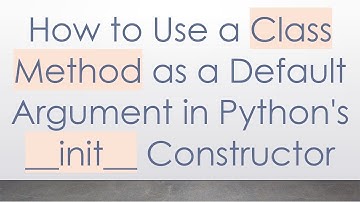 How to Use a Class Method as a Default Argument in Python