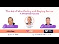 The Art of Vibe Coding and Staying Secure: A Practical Guide