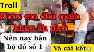 Dương Bình Phương_Được bữa Em chủ quán bao ăn phở , bận bộ đồ số1 Và Cái Kết😂😂😂