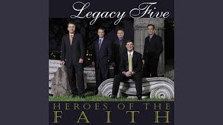 Video thumbnail of "Legacy Five - In His Grip"