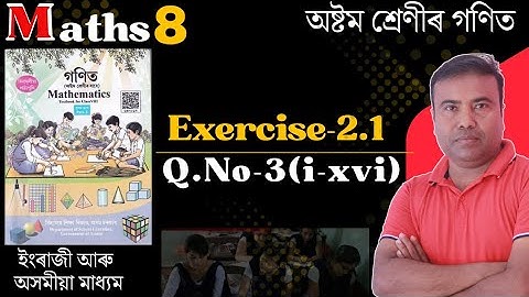 Class 8 Maths Ex 2.1 Q No 3(i-xvi) All Question || English Medium || Assam
