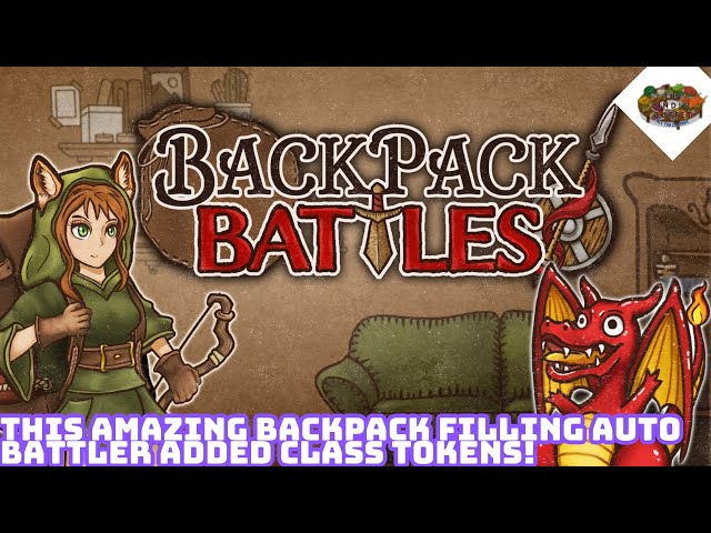 This Amazing Backpack Filling Auto Battler Added Class Tokens! | Backpack Battles