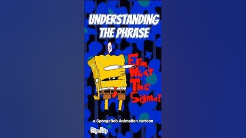 Understanding The Phrase (SB Animation #21) | #djugandanknuckles #spongebobanimation
