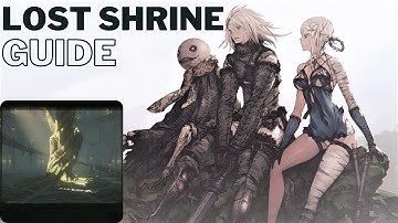 Nier Replicant - Lost Shrine FAST walkthrough