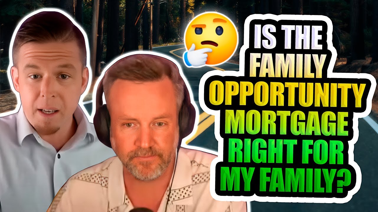 is-the-family-opportunity-mortgage-right-for-my-family-youtube