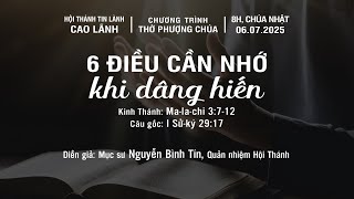 HTTL CAO LÃNH - Chương Trình Thờ Phượng Chúa - 06/07/2025