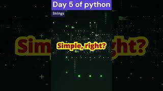 Day 5 of Learning Python — Today we’re diving into Strings #coding #programming #programminglanguage
