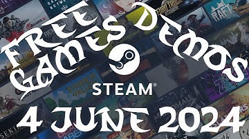 Steam Free Games And Demos 4 June 2024 - GogetaSuperx
