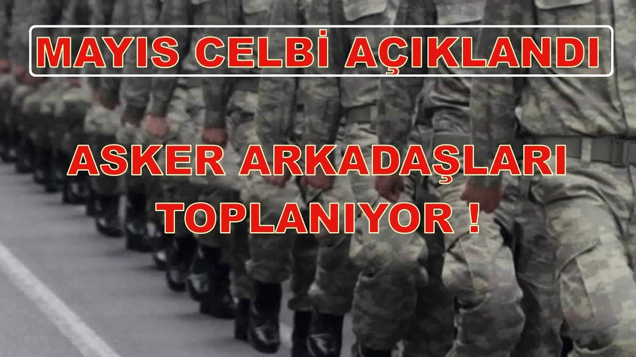 Askerli̇k Mayis Celbi̇ 2022 Açiklandi | Mehmetçi̇ği̇n Sesi̇