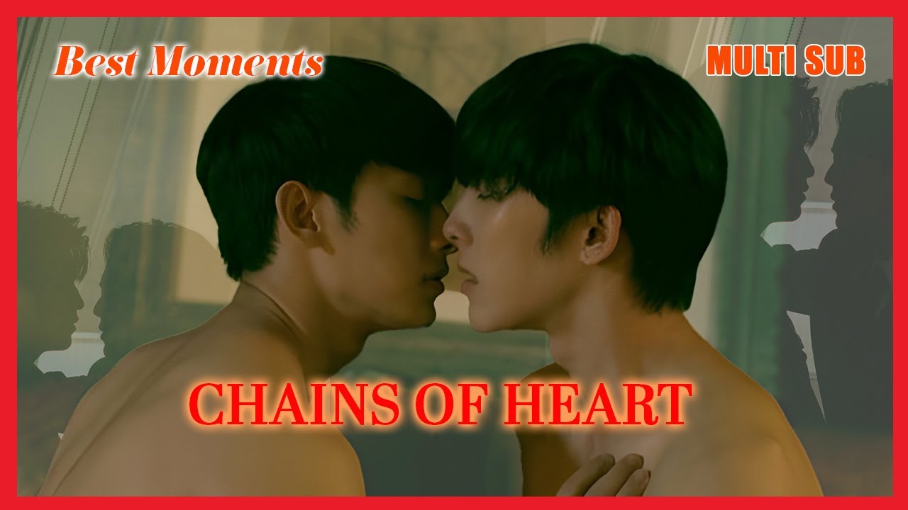 ENG SUB MULTI [Compilation] Most Heartfelt BL Moments | Chains of Heart