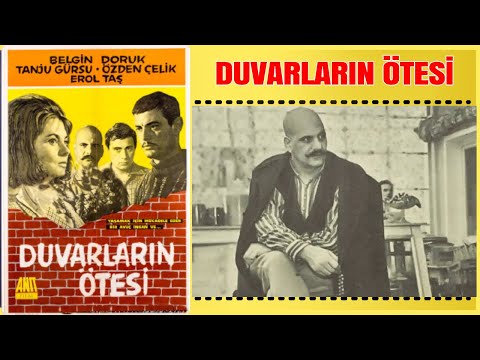 Duvarların Ötesi 1964 | Belgin Doruk Tanju Gürsu | Yeşilçam Filmi Full İzle