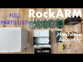 RockARM | Hardware Assembly and FULL PARTS LIST!