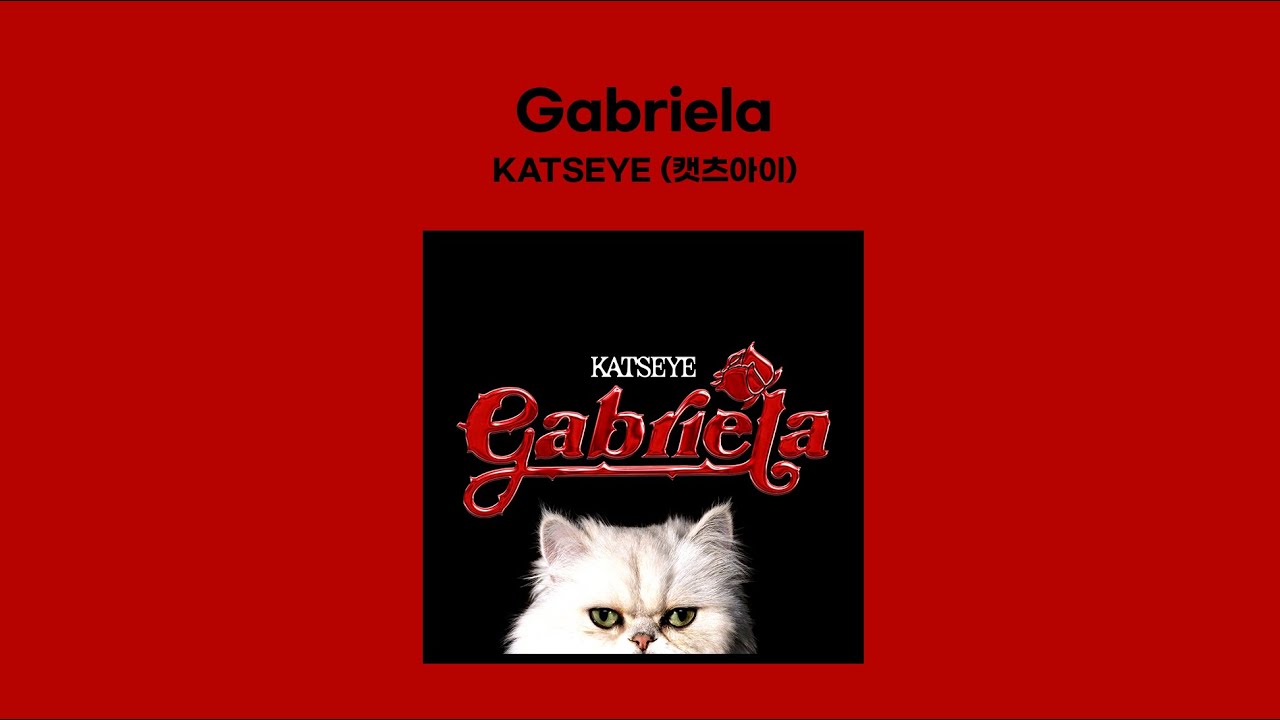 KATSEYE (캣츠아이) - Gabriela (1 HOUR LOOP) Lyrics | 1시간 가사 KATSEYE (캣츠아이) - Gabriela (1 HOUR LOOP) Lyrics | 1시간 가사