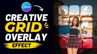 Canva Tutorial: Create a Creative Grid Overlay Effect