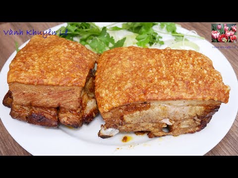 THỊT HEO QUAY Nồi Chiên KHÔNG DẦU AIRFRYER - Bí quyết quay Heo giòn rụm và giòn tan by Vanh Khuyen